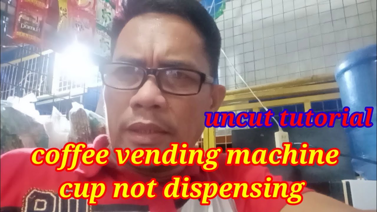 #coffee VENDING MACHINE #CUPS NO DISPENSE