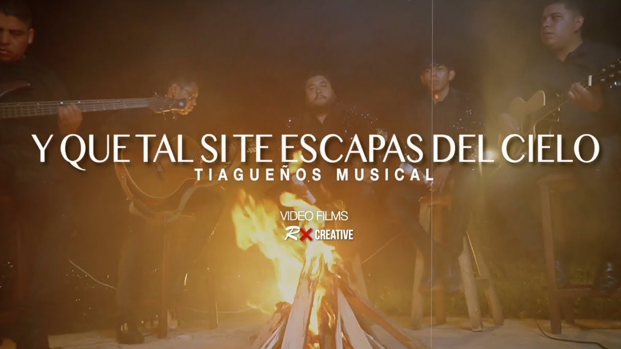Tiagueños Musical-Y que tal si te escapas del cielo (Cover) VIDEO OFICIAL.