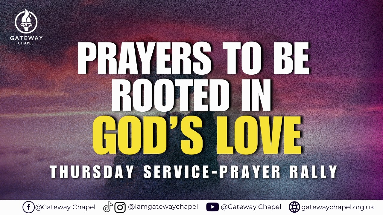 Rooted and Built Up in Love - February Prayer Rally | Thursday Service #prayerrally