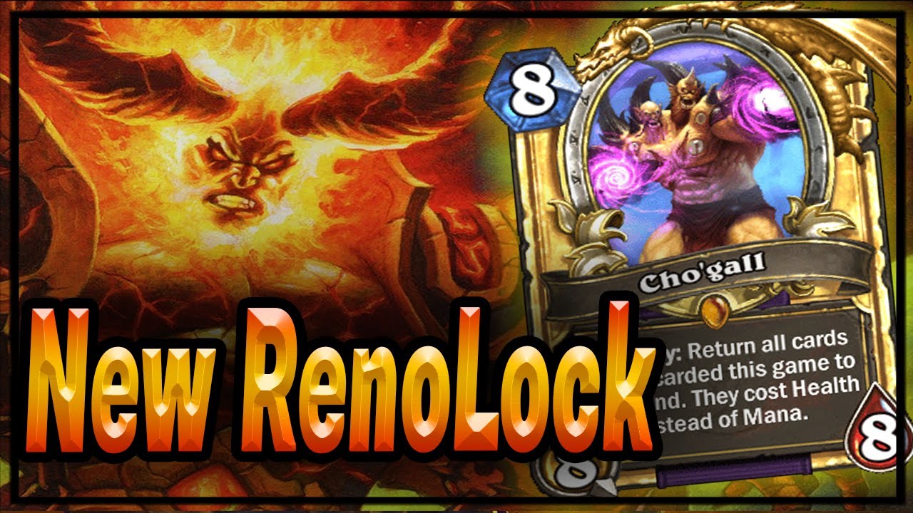 A New Way to Play RenoLock! Cho'gall is fun! Wild Hearthstone l Legend RenoLock.