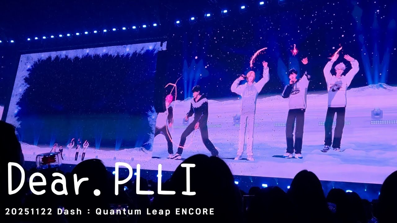 [PLAVE] PLAVE - Dear. PLLI | 20251122 Dash : Quantum Leap ENCORE