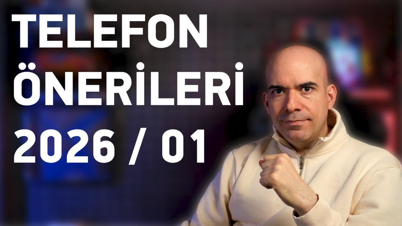 Telefon Önerileri / Ocak 2026