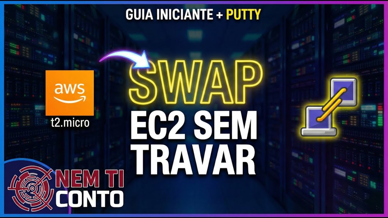 Instâncias AWS EC2 para Iniciantes: Como Criar, Acessar (Putty) e Configurar Swap
