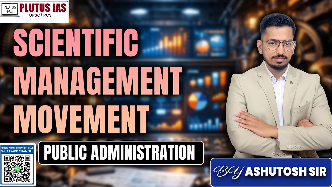 Scientific Management movement By Ashutosh Sir I#plutusias #public administration #upsc