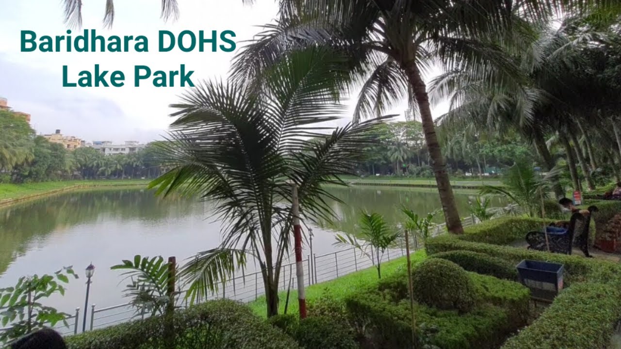 Baridhara DOHS Lake park/বারিধারা ডি.ও.এইচ.এস লেক পার্ক/Amazing park at Dhaka #LiveLifewithNahar