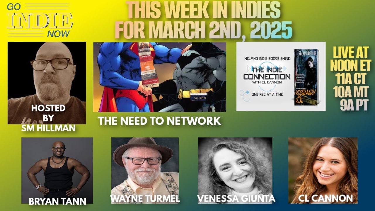 This Week In Indies for March 2nd, 2025 - The Need for Authors to Network