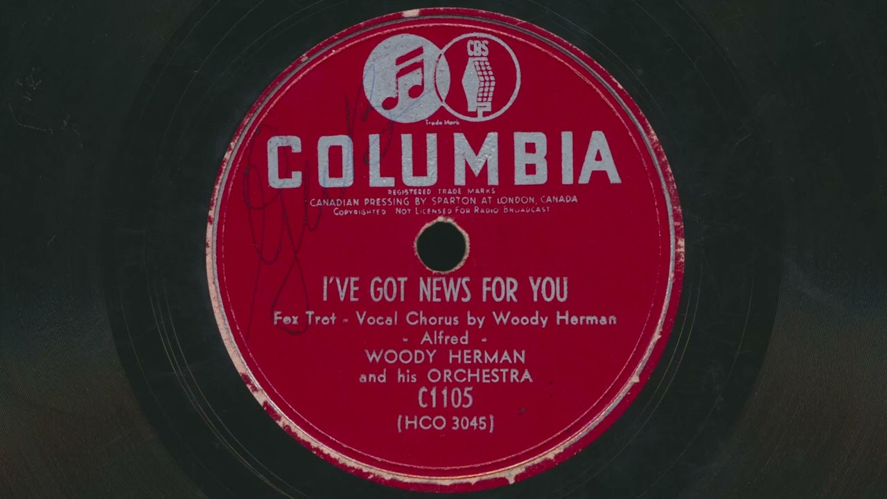 1947 WOODY HERMAN I've Got News For You - 78 RPM Record