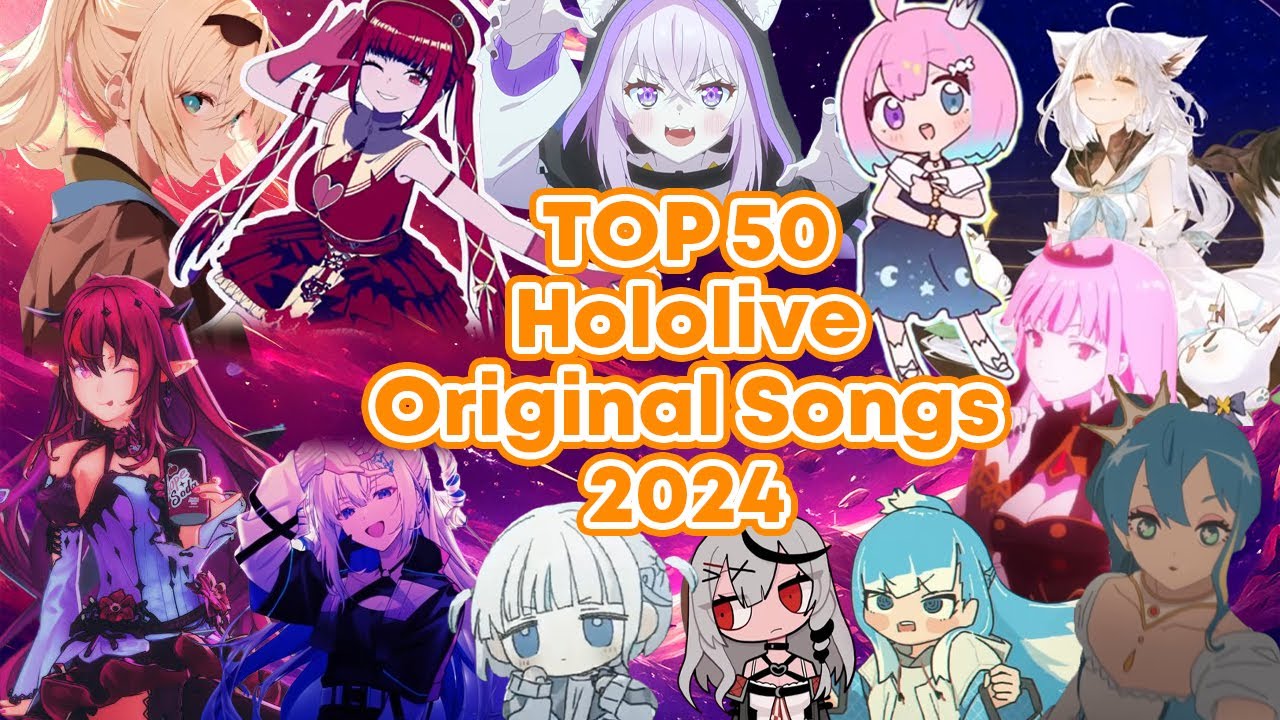 Top 50 Hololive Original Songs of 2024