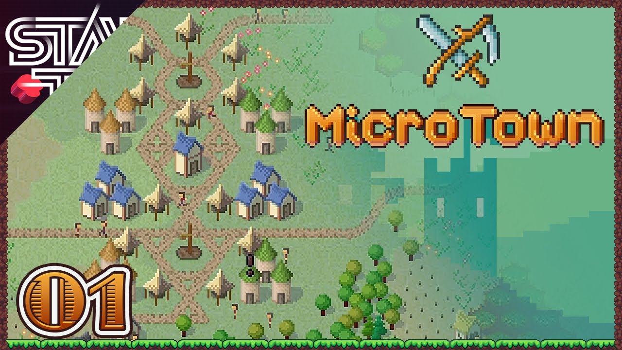 MicroTown | A Rough Start - Part 1