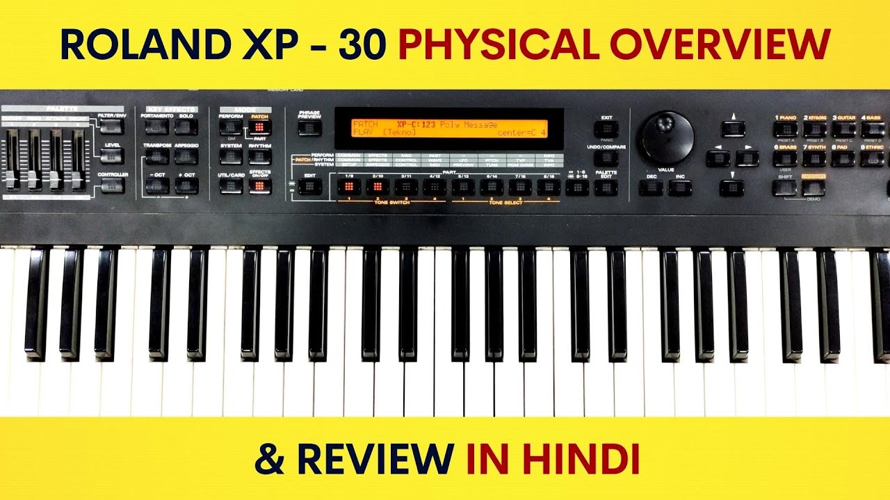 Roland XP-30 | Physical Review/Functions - In Hindi