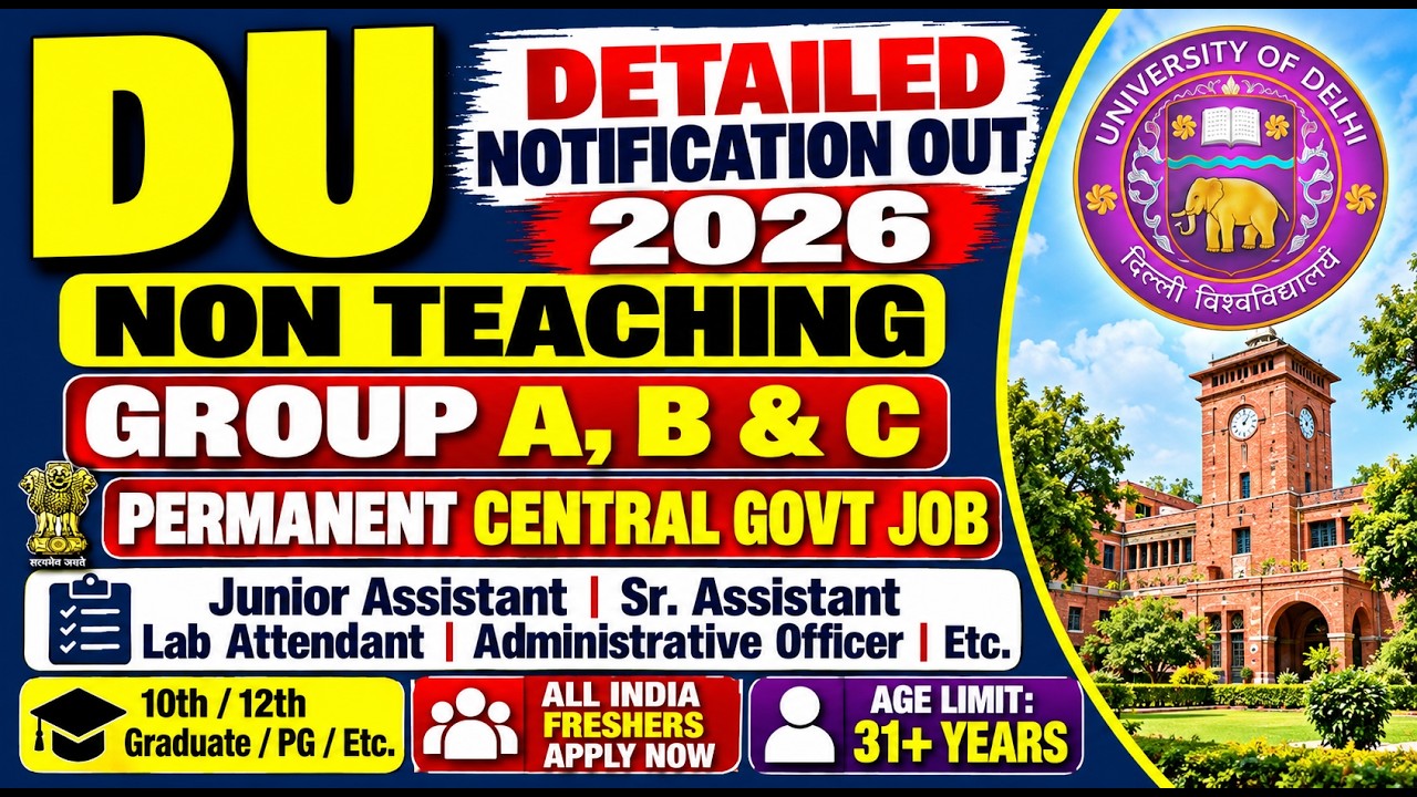 DU Non Teaching Recruitment 2026 🔥 Group A, B & C | 10th/12th/Graduate | Freshers