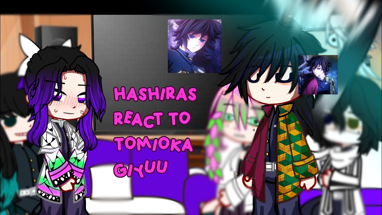 hashiras react to tomioka giyuu || gacha club || || giyushino || || reaction video || 