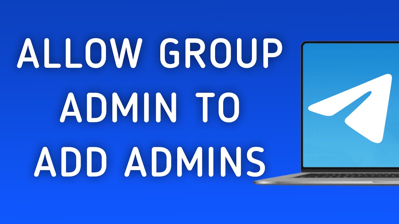 How To Allow Admin To Add Admins On Your Group On Telegram App On PC (New Update)