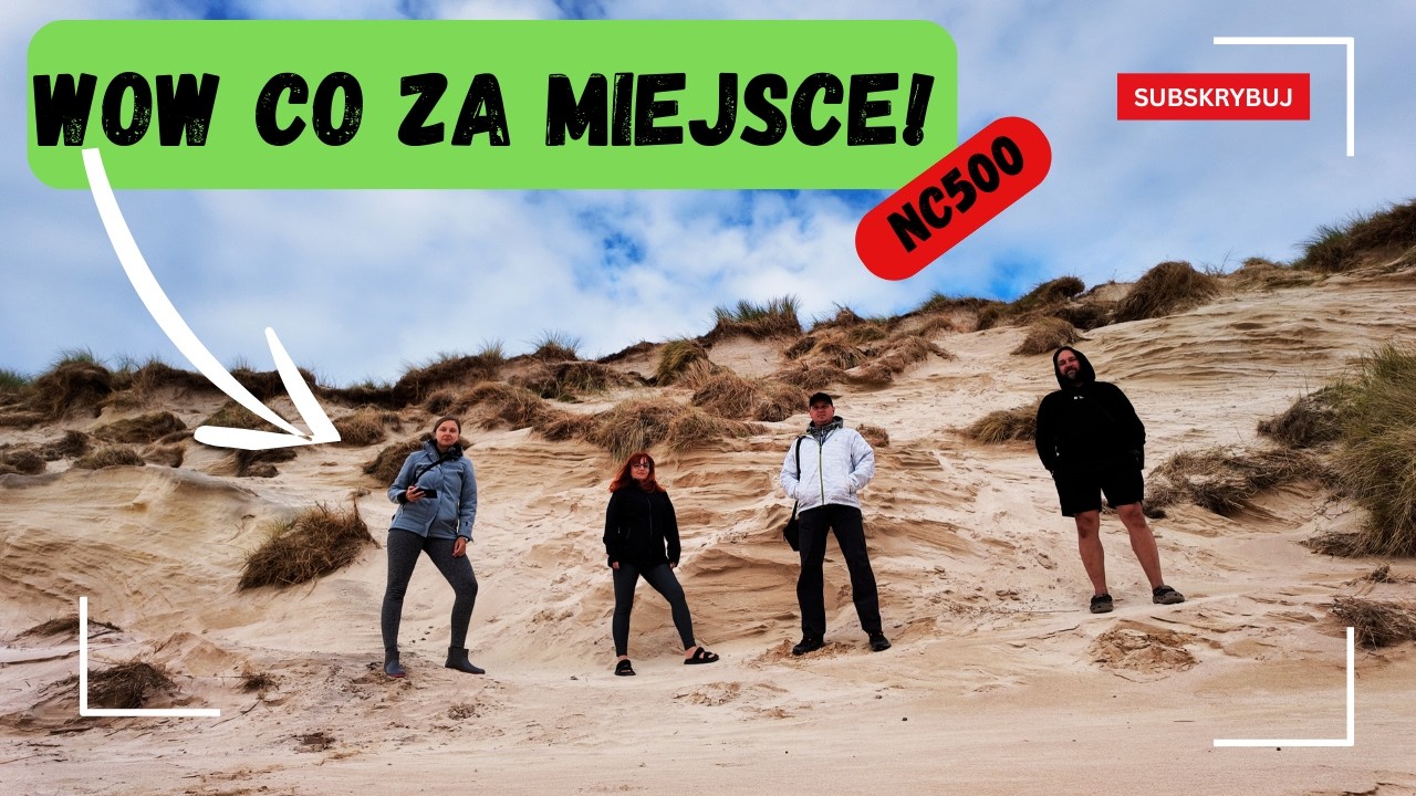76/14. Szok Ale Ogromne Wydmy | Biała plaża | Smoo Jaskinia | NC500