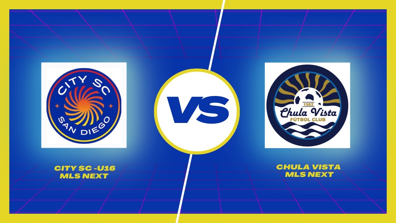 City SC vs.  Chula Vista FC (MLS Next U-16)