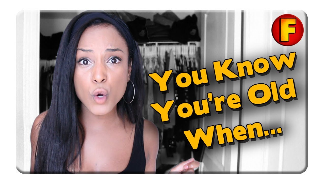 LaToyaForever - You Know You're Old When