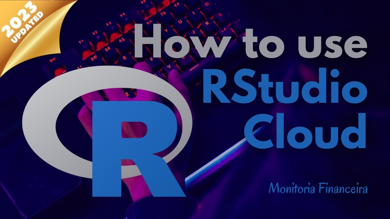 How to Use RStudio Cloud | 2023 Updated (first steps)