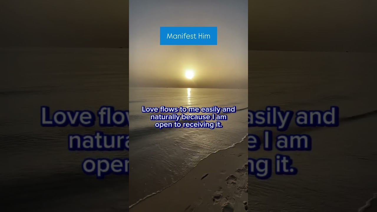 #shorts #universe #manifest #him #affirmation #positivevibes #trending #love #life #new #yt #power