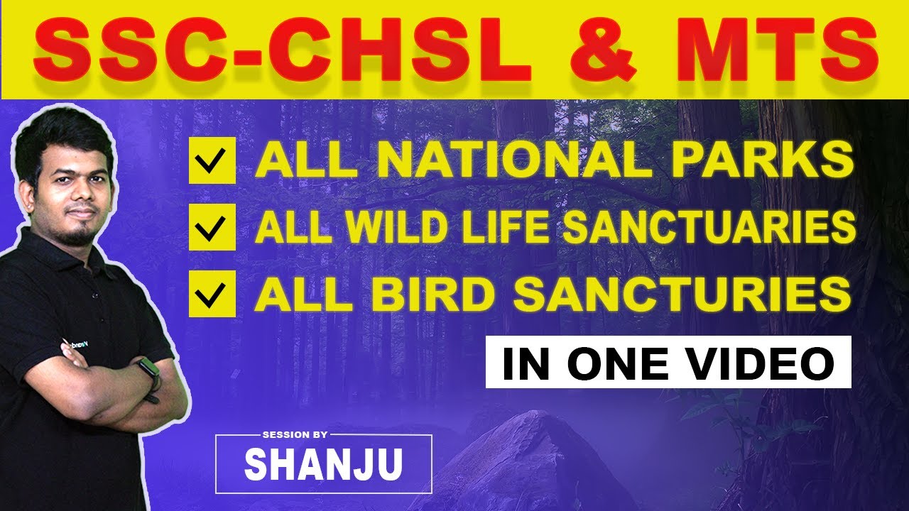 National Parks , Bird Sanctuaries , Wild life sanctuaries by Shanju | SSC MTS & CHSL | Veranda Race