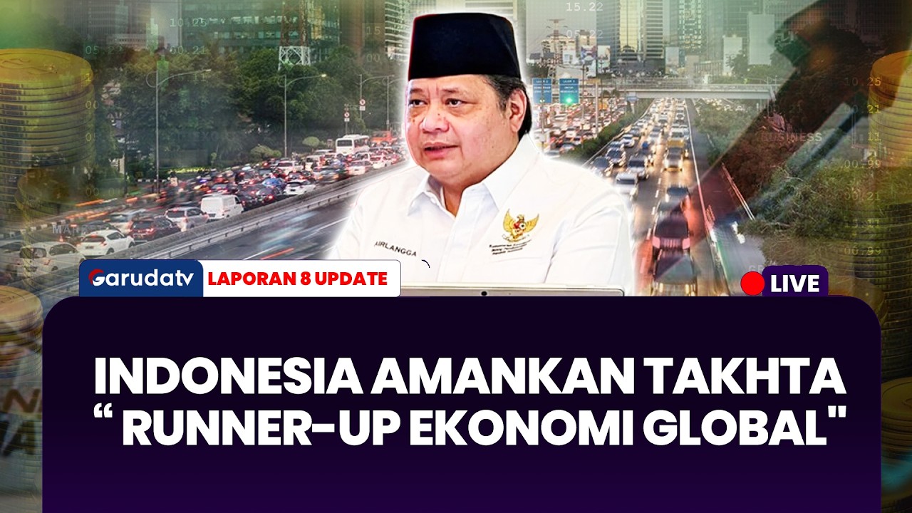 Amankan Posisi Runner-Up, Menko Airlangga Sebut Lampaui Negara Maju | LAPORAN 8 UPDATE