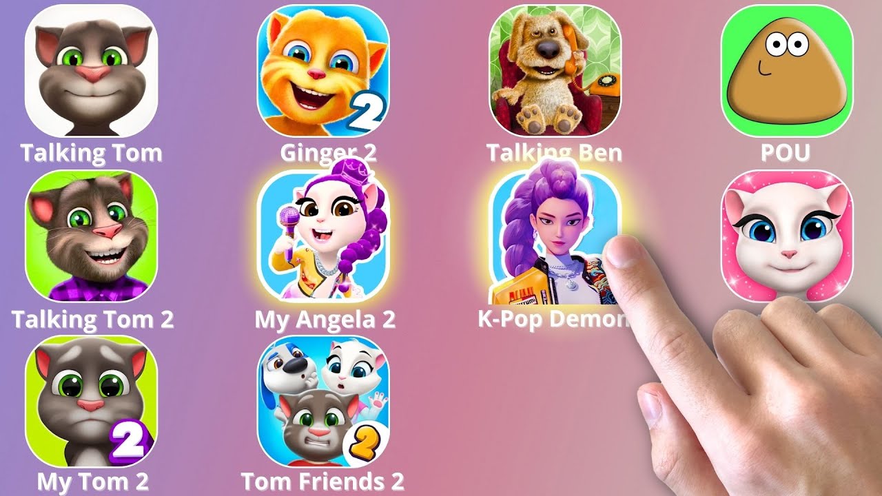 Talking Tom,KPop Demon Hunters,Roblox,My Tom 2,My Talking Angela 2,My Talking Tom Friends 2,Ginger