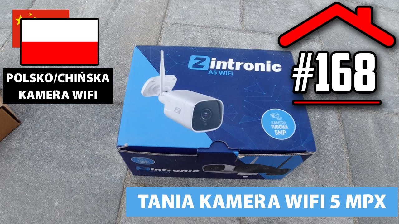 #168 Test taniej kamery Zintronic A5 WiFi. Czy taka Polsko/Chińska kamera ma sens?