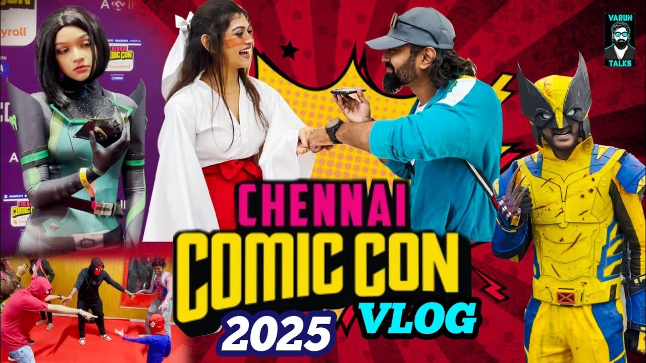Comic-Con Chennai 2025 - Tamil Vlog | Cosplay | Comic | Anime | Tamil Gamer | Varun Talks