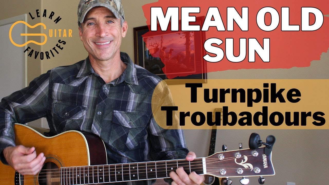 Mean Old Sun — Turnpike Troubadours — Урок игры на гитаре | Учебное пособие