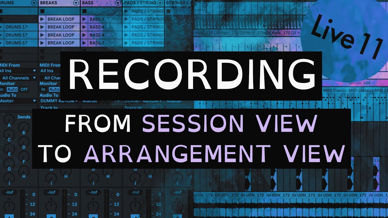 Recording from Session View to the Arrangement View | Ableton Live 11