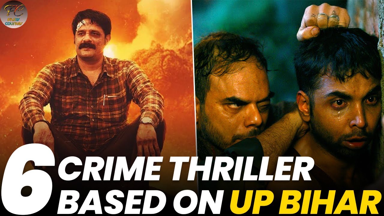 Top 6 Web Series Based on UP & Bihar | Crime, Suspense & Thriller Must-Watch
