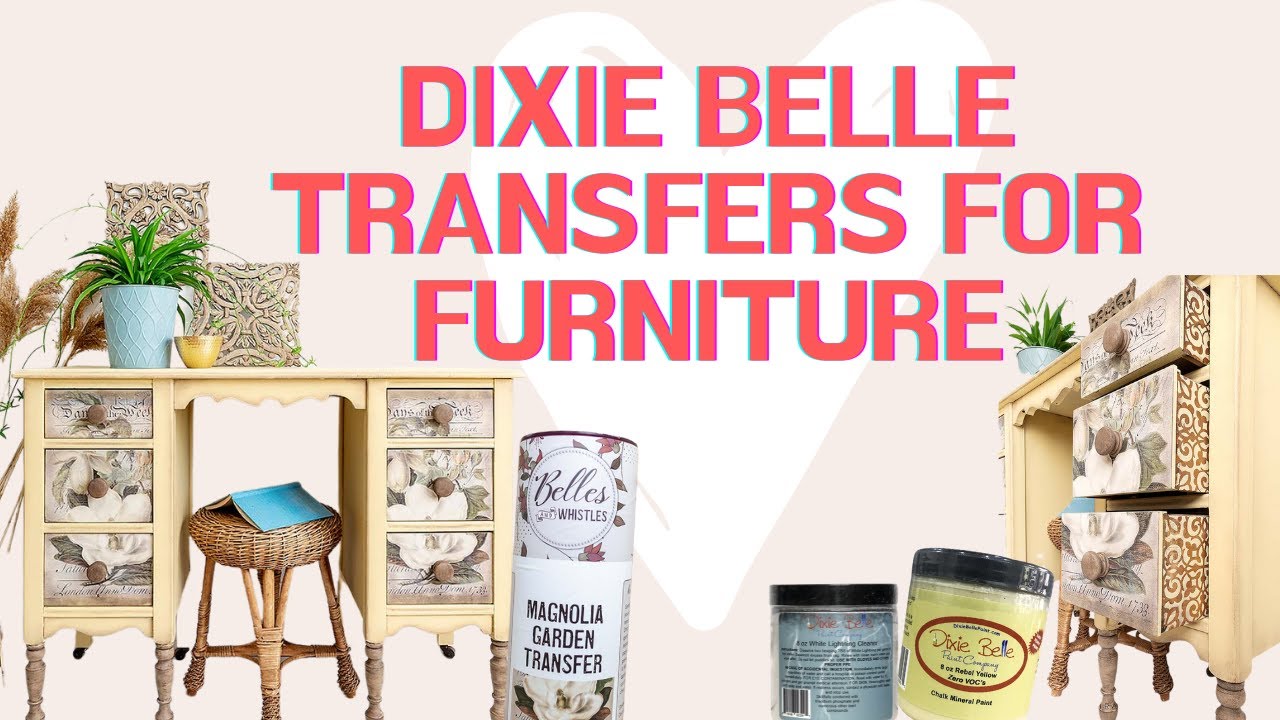 Dixie Belle Transfers for Furniture