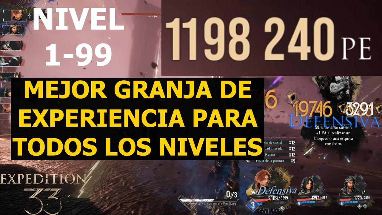Expedition 33 Como SUBIR AL NIVEL 99 FACIL Y RAPIDO --Granja de xp early y end game-