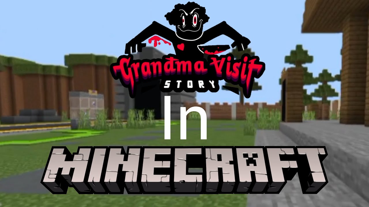Roblox Grandma Visit Story In Minecraft Sneak Peek (Deleted Map)