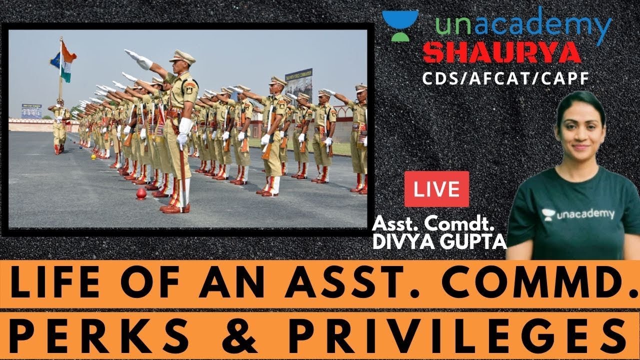 Life of An Assistant Commandant: Perks & Privileges | UPSC CAPF AC 2020 | Asst. Comdt. Divya Gupta