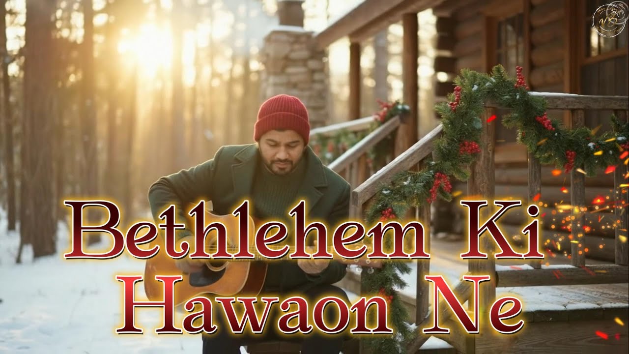 New Hindi Christmas 2025 | Bethlehem Ki Hawaon Ne  | Yeshu Ka Janam | Victor Benjamin
