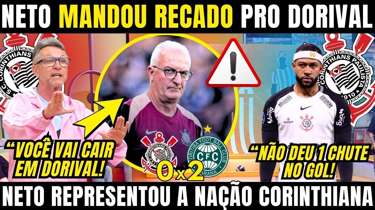 NETO MANDOU RECADO AO VIVO PARA O DORIVAL NOS DONOS DA BOLA DE HOJE! APÓS DERROTA DO CORINTHIANS