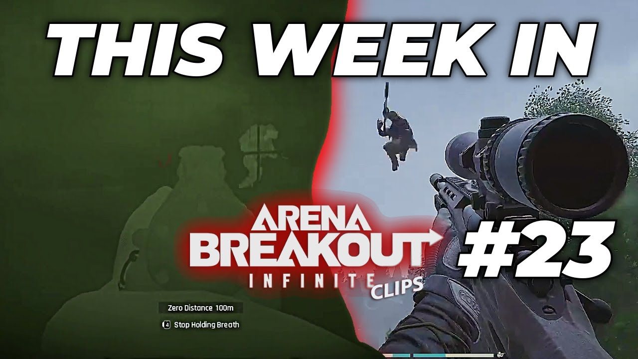 This Week in Arena Breakout Infinite: Highlights & Fails #23