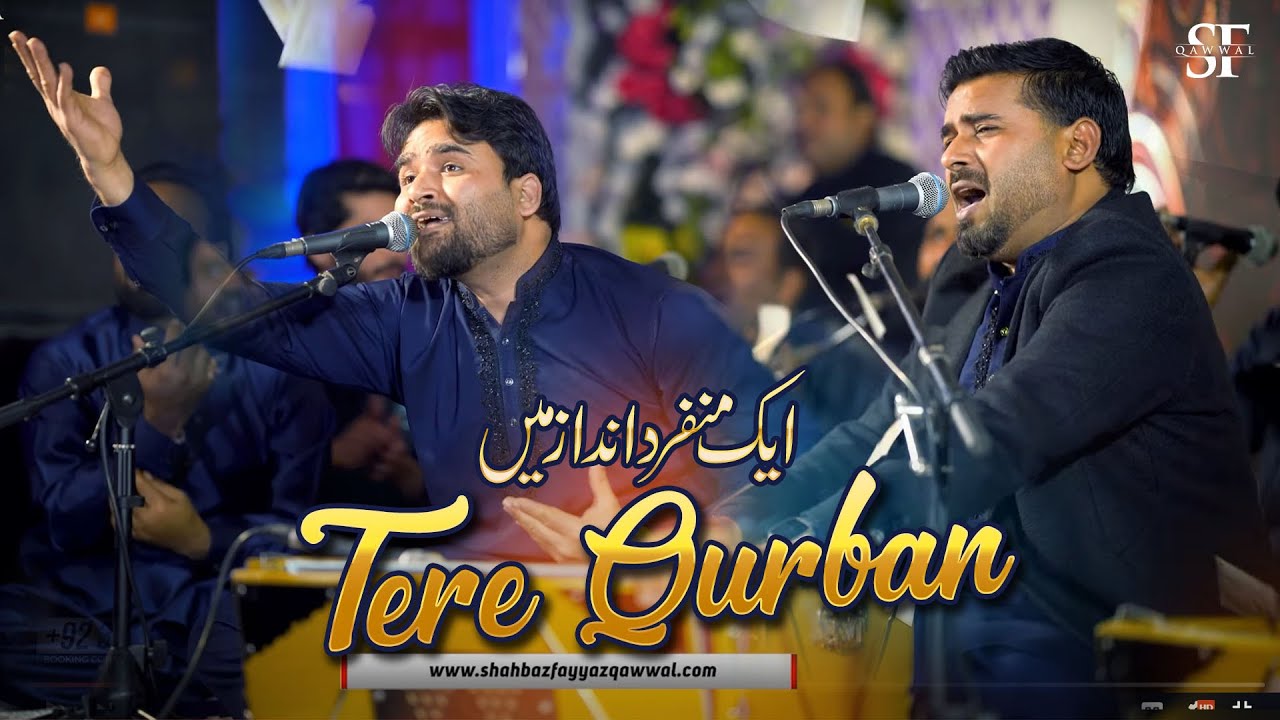 Tere Qurban Pyare Muhammad Live Qawwali 2024 Shahbaz Fayyaz Qawwal