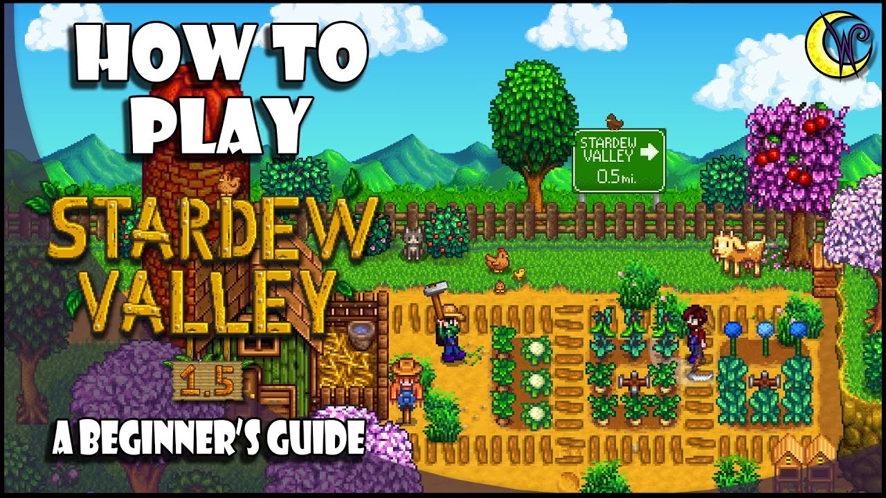 Как играть в Stardew Valley | Руководство для начинающих