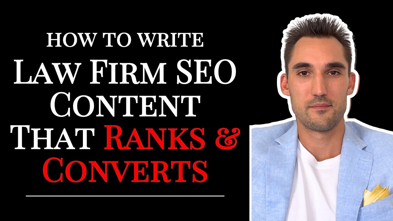 How to Write Law Firm SEO Content That Ranks & Converts