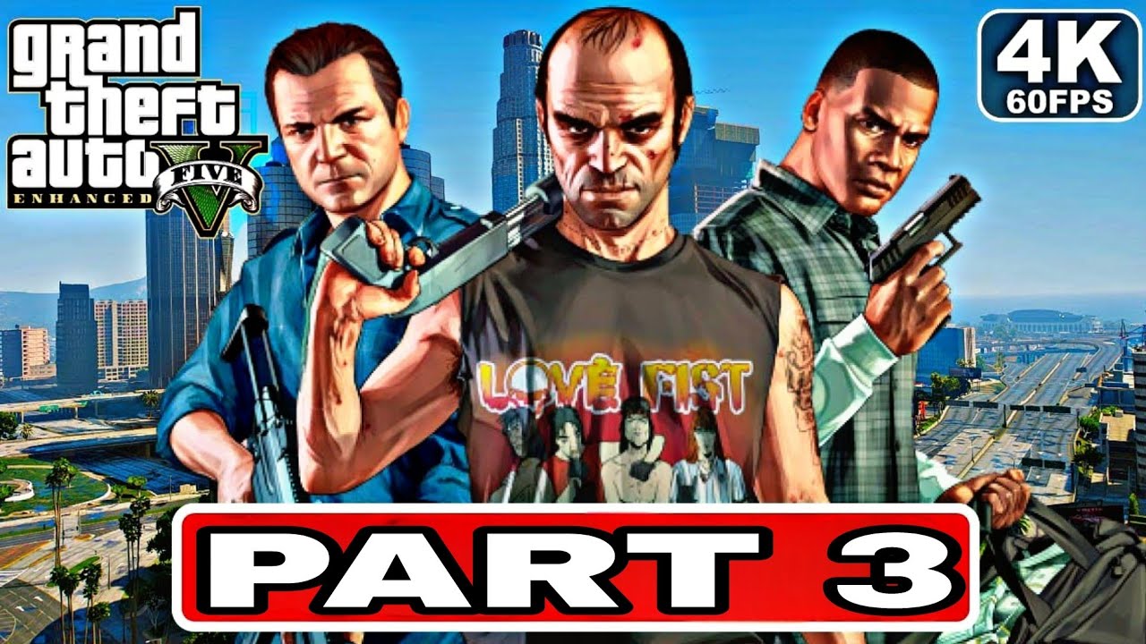 GTA 5 Enhanced Gameplay Walkthrough PART 3[60FPS PC] No Commentary
