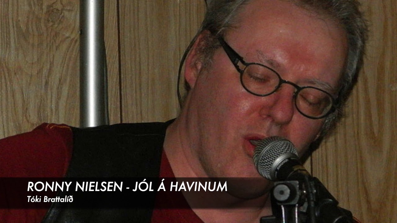 Ronny Nielsen - Jól á Havinum