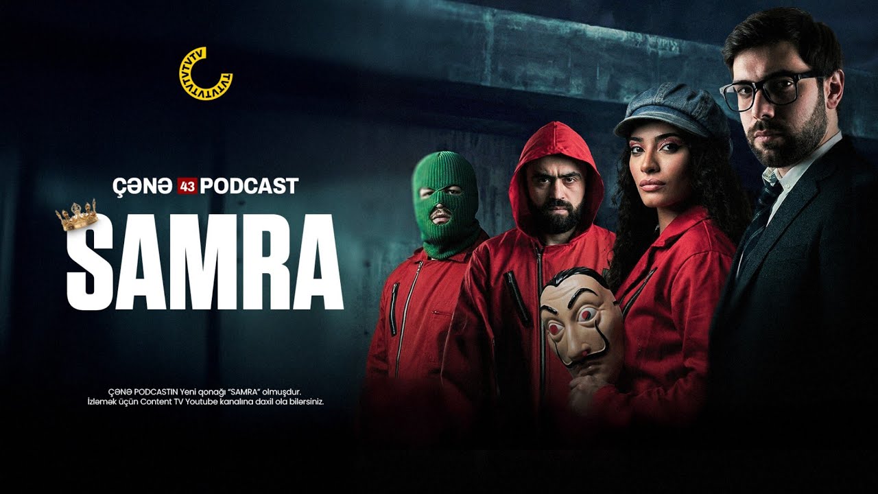 ÇƏNƏ PODCAST: SAMRA QUEEN 👑