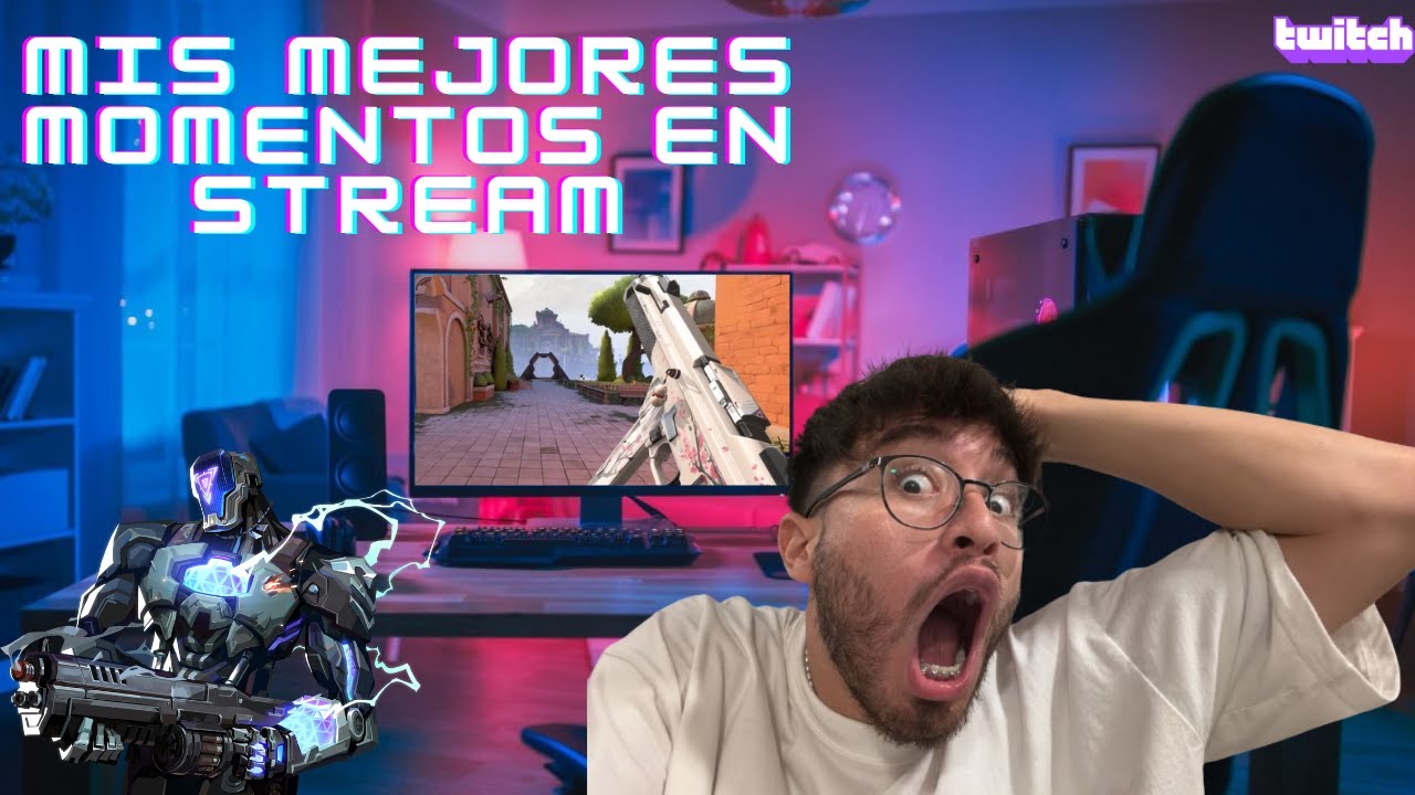 MIS MEJORES MOMENTOS EN STREAM ❗❗❗