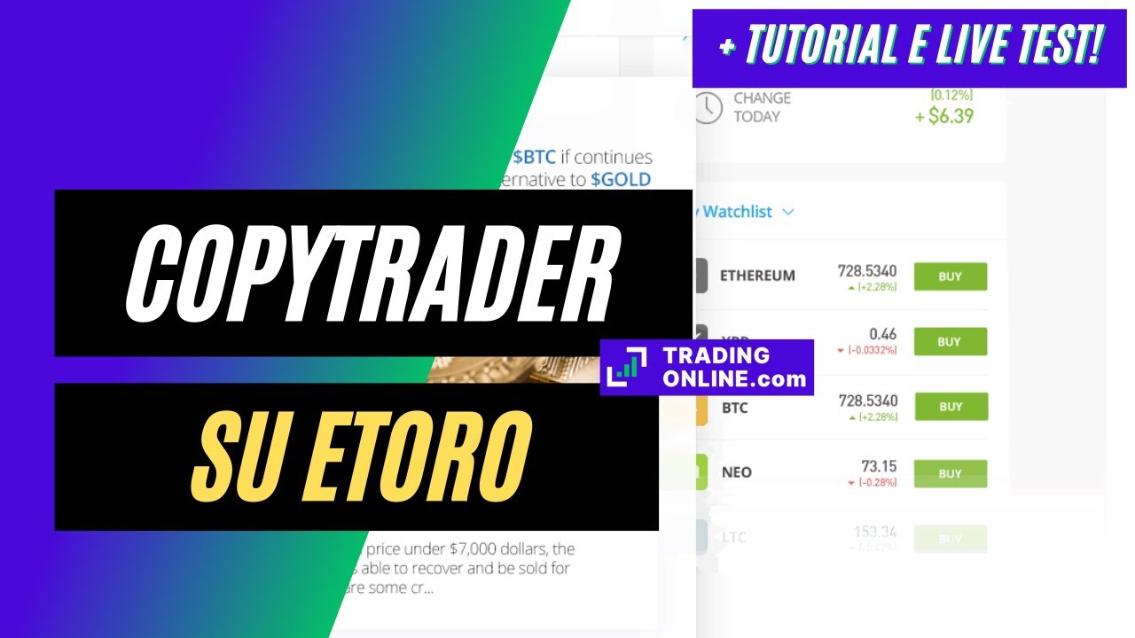 CopyTrader: Cos'è e come funziona? Guida all'uso su eToro [LiveTest]