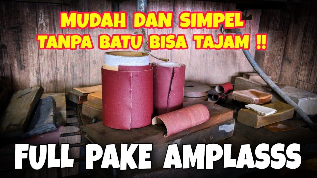 CARA MUDAH ASAH PISAU CUMA PAKE AMPLAS