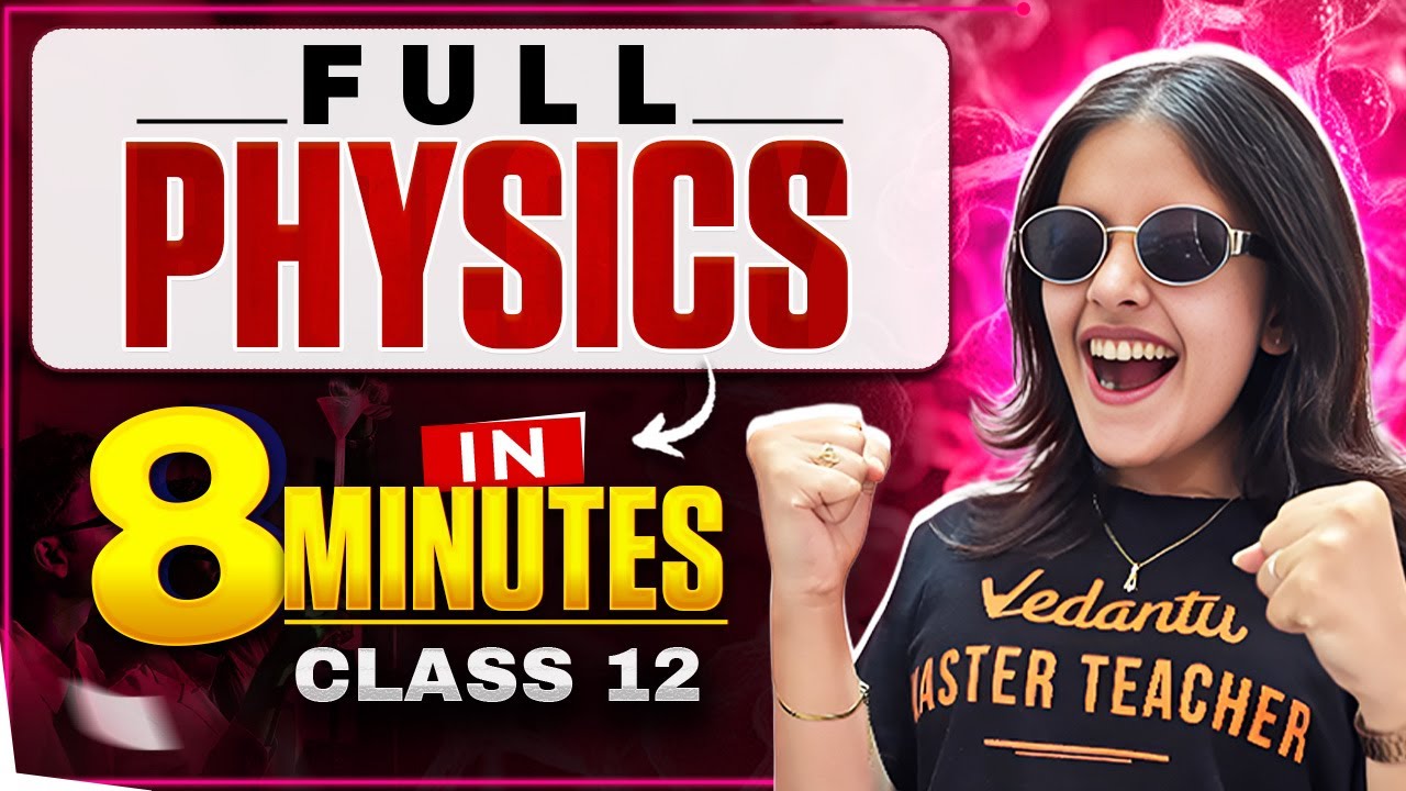 Complete Class 12th Physics in 8 Minutes! ⚡ Master Everything with Radha Ma'am