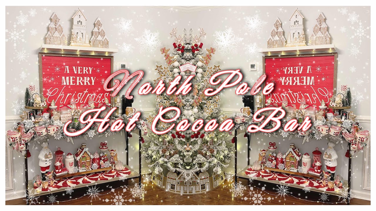 WARM UP HERE!•CHRISTMAS HOT CHOCOLATE BAR•GINGERBREAD/CANDY CANE DECOR•CHRISTMAS DECORATING IDEAS