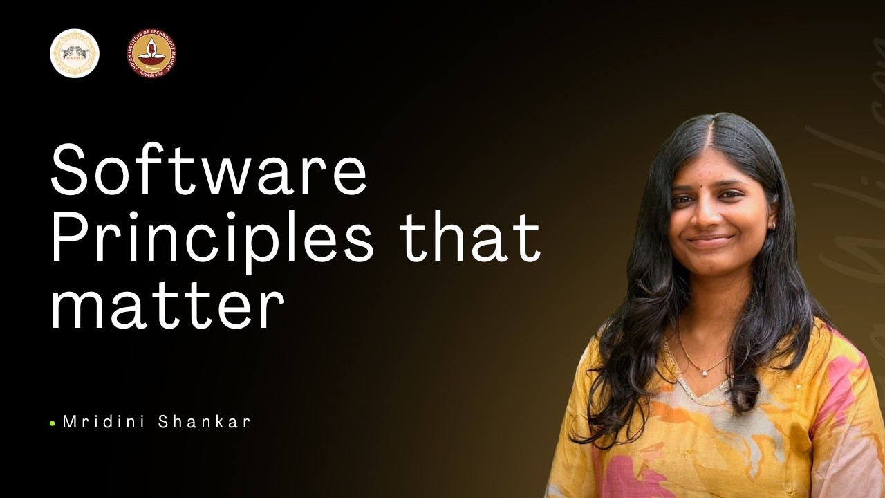 Software Principles that matter | Ex-Amazon SDE - Mridini Shankar | 7 Feb 2026 - Kanha Guest Session