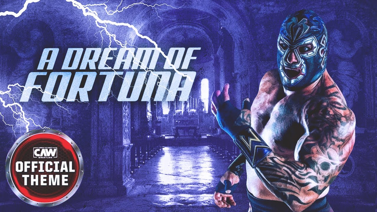 [CAW] Mil Muertes - A DREAM OF FORTUNA (Entrance Theme)
